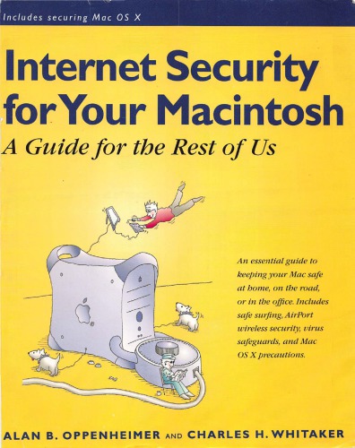 Internet Security For Your Macintosh A Guide For The Rest Of Us Oppenheimer