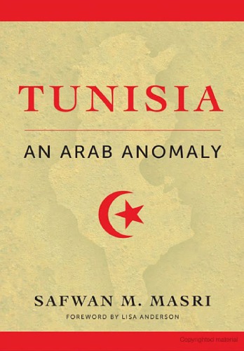 Tunisia An Arab Anomaly Safwan M Masri