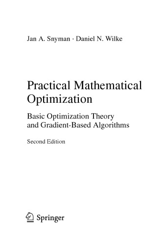 Practical Mathematical Optimization Basic Optimization Theory And Gradientbased Algorithms Jan A Snyman
