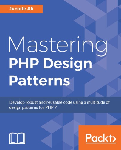 Mastering Php Design Patterns Junade Ali