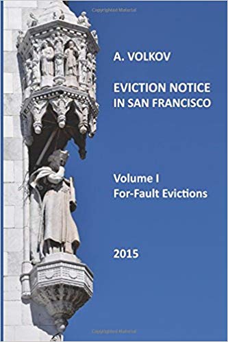 Eviction Notice In San Francisco Volume I Forfault Evictions Paperback Aleksandr A Volkov