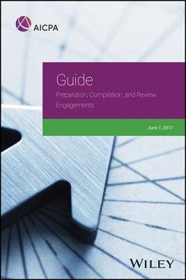Guide Preparation Compilation And Review Engagements 2017 Aicpa