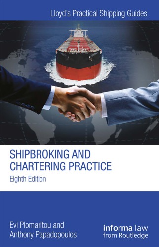 Shipbroking And Chartering Practice Eighth Edition Papadopoulos