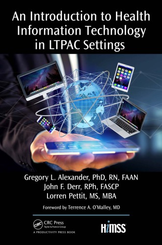 An Introduction To Health Information Technology In Ltpac Settings Alexander