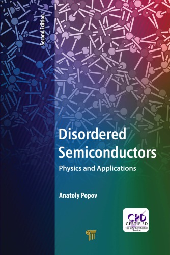 Disordered Semiconductors Physics And Applications 2nd Edition Coll