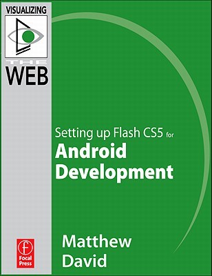 Flash Mobile Setting Up Flash Cs5 For Android Development Setting Up Flash Cs5 For Android Development Matthew David