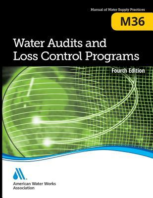M36 Water Audits And Loss Control Programs Fourth Edition Fourth Edition George A Kunkel