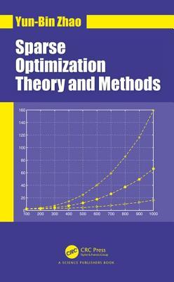 Sparse Optimization Theory And Methods Yunbin Zhao