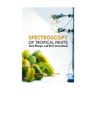 Spectroscopy Of Tropical Fruits Sala Mango And B10 Carambola Omar