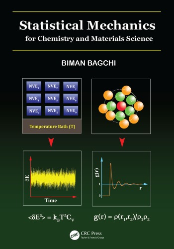 Statistical Mechanics For Chemistry And Materials Science Biman Bagchi