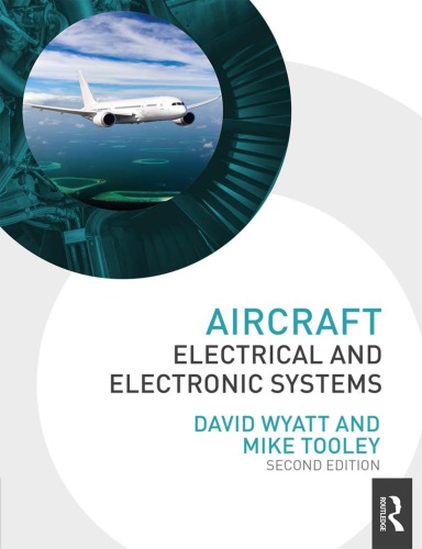 Aircraft Electrical And Electronic Systems 2nd David Wyatt Michael H Tooley