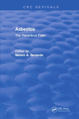 Asbestos The Hazardous Fiber Benarde Melvin A