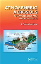 Atmospheric Aerosols Characteristics And Radiative Effects Ramachandran
