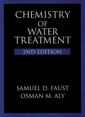 Chemistry Of Water Treatment Second Edition First Edition Samuel D Faust Aly