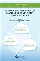 Feature Engineering For Machine Learning And Data Analytics First Edition Dong