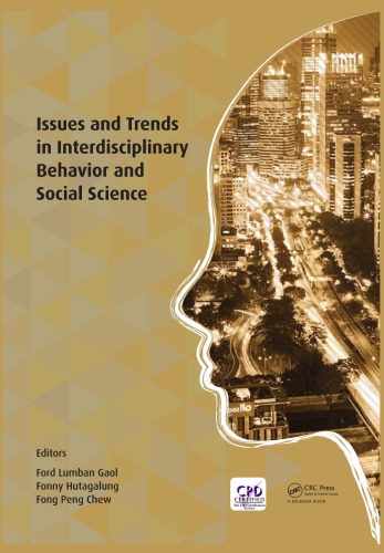 Icibsos 2017 Proceedings Of The 6th International Congress On Interdisciplinary Behavior And Social Sciences Icibsos 2017 July 2223 2017 Anvaya Beach Resort Bali Indonesia First Edition Lumban Gaol