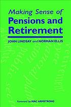 Making Sense Of Pensions And Retirement Armstrong Mac Ellis