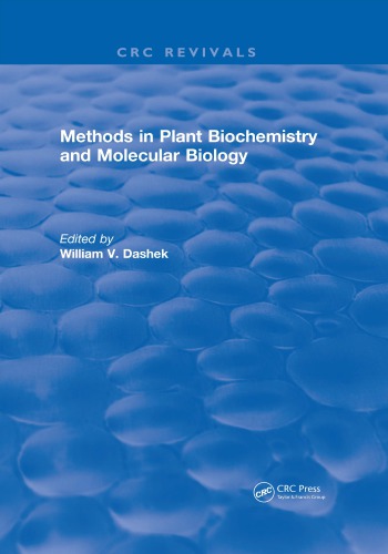 Methods In Plant Biochemistry And Molecular Biology Dashek William V