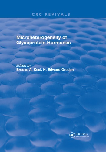 Microheterogeneity Of Glycoprotein Hormones Keel B A
