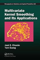 Multivariate Kernel Smoothing And Its Applications Chacn Jos E Duong