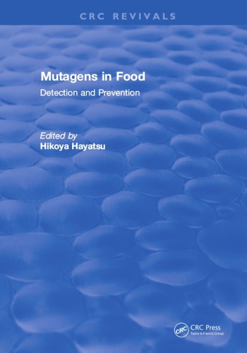 Mutagens In Food Detection And Prevention Hayatsu Hikoya