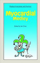 Myocardial Medley Gray Ian