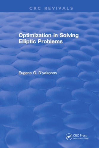 Optimization In Solving Elliptic Problems Eugene G Dyakonov