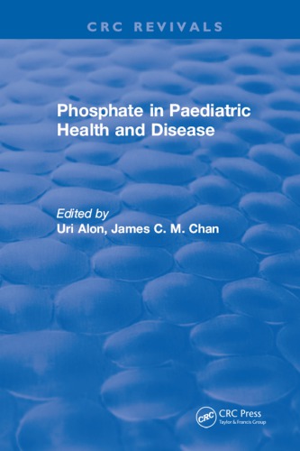 Phosphate In Pediatric Health And Disease Alon Uri Chan James C M