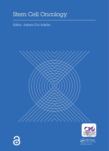 Stem Cell Oncology Proceedings Of The International Stem Cell And Oncology Conference Iscoc 2017 December 12 2017 Medan Indonesia First Edition Adella