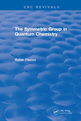 Symmetric Group In Quantum Chemistry Pauncz Ruben