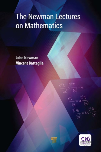 The Newman Lectures On Mathematics First Edition Battaglia Vincent Newman