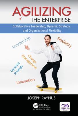 Agilizing The Enterprise Joseph Raynus