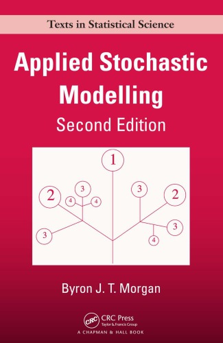 Applied Stochastic Modelling Second Edition 2nd Edition Byron J T Morgan