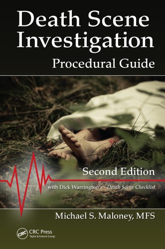 Death Scene Investigation Procedural Guide Second Edition Maloney