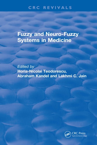 Fuzzy And Neurofuzzy Systems In Medicine Jain L C Kandel