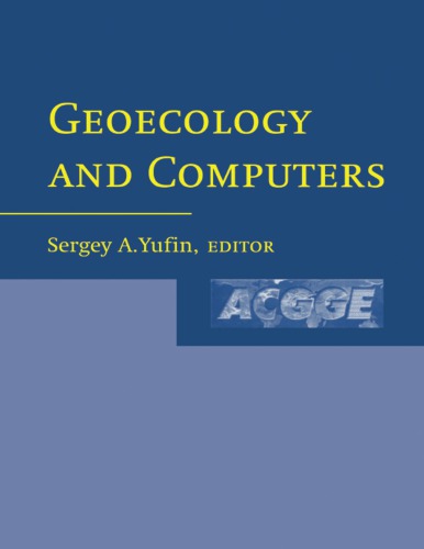 Geoecology And Computers A Yufin Sergey Sergey A Yufineditor
