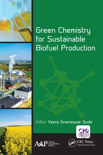 Green Chemistry For Sustainable Biofuel Production Veera Gnaneswar Gudecontributor