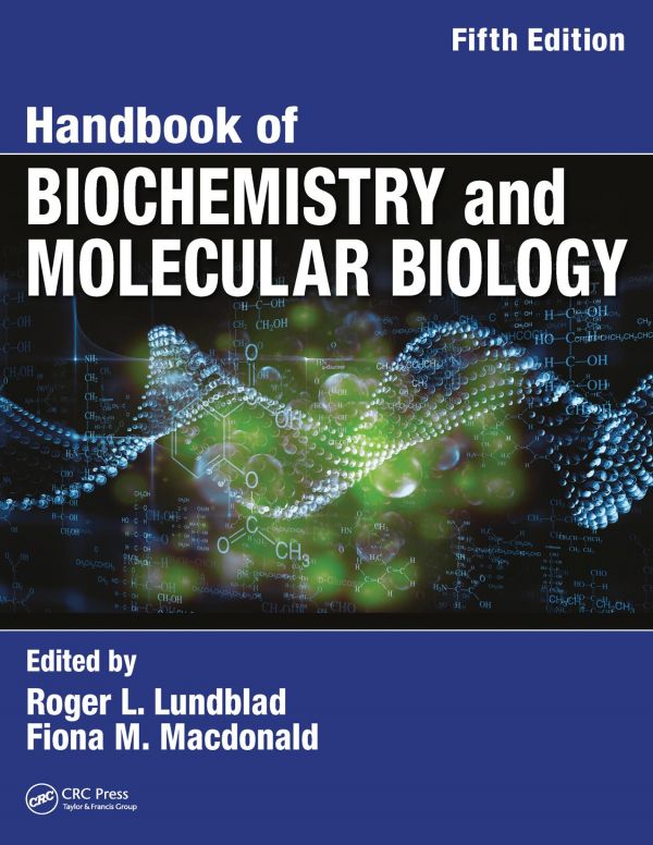 Handbook Of Biochemistry And Molecular Biology 5th Roger L Lundblad F Macdonald