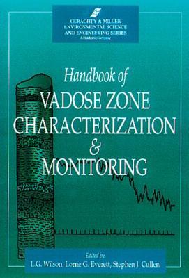 Handbook Of Vadose Zone Characterization Monitoring Cullen