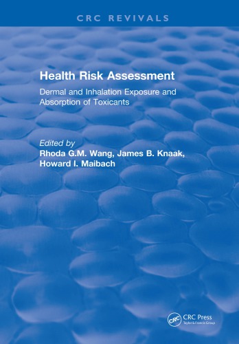 Health Risk Assessment Dermal And Inhalation Exposure And Absorption Of Toxicants Wang