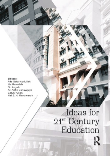 Ideas For 21st Century Education Proceedings Of The Asian Education Symposium Aes 2016 2223 November 2016 Bandung Indonesia Abdullah