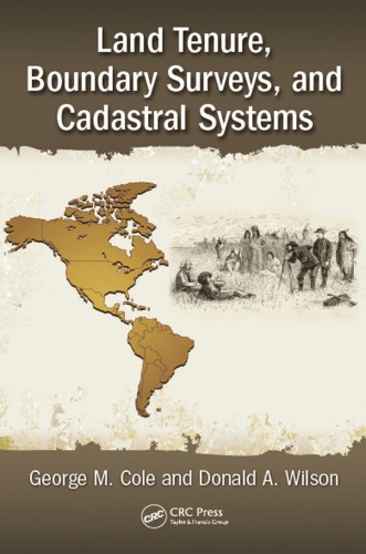 Land Tenure Boundary Surveys And Cadastral Systems George M Cole Donald A Wilson