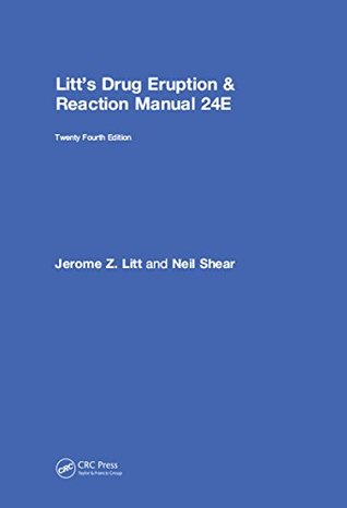 Litts Drug Eruption Reaction Manual 24e 24th Ed Jerome Z Litt Neil Shear