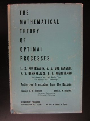 Mathematical Theory Of Optimal Processes 4th Ed Ls Pontryagin Vladimir G Boltyansky