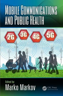 Mobile Communications And Public Health Markov Marko S