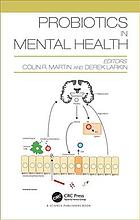 Probiotics In Mental Health First Edition Colin R Martin Derek Larkin