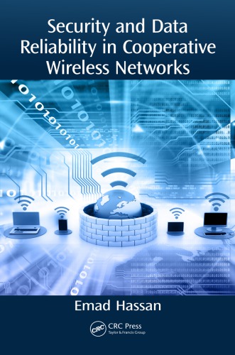 Security And Data Reliability In Cooperative Wireless Networks Hassan
