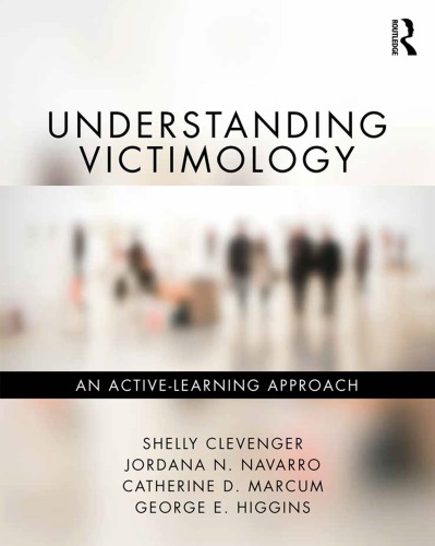 Understanding Victimology An Activelearning Approach First Edition Clevenger