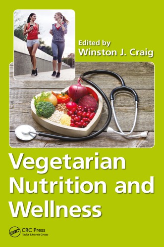 Vegetarian Nutrition And Wellness Winston J Craigeditor