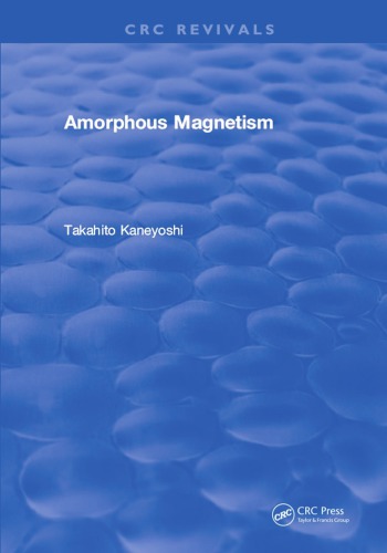 Amorphous Magnetism First Edition Kaneyoshi Takahito